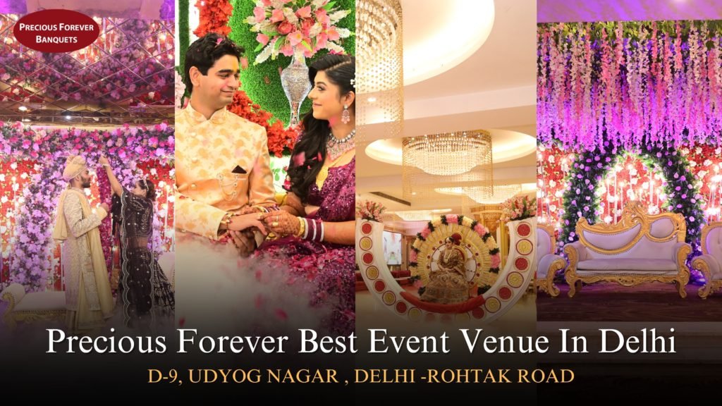 Best Event Venue in Delhi — Precious Forever Banquet